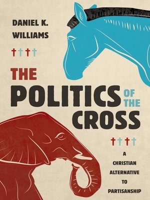 cover image of The Politics of the Cross